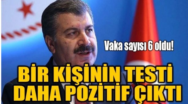 BİR KİŞİNİN TESTİ DAHA POZİTİF ÇIKTI