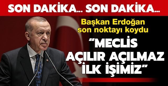 Başkan Erdoğan açıkladı!