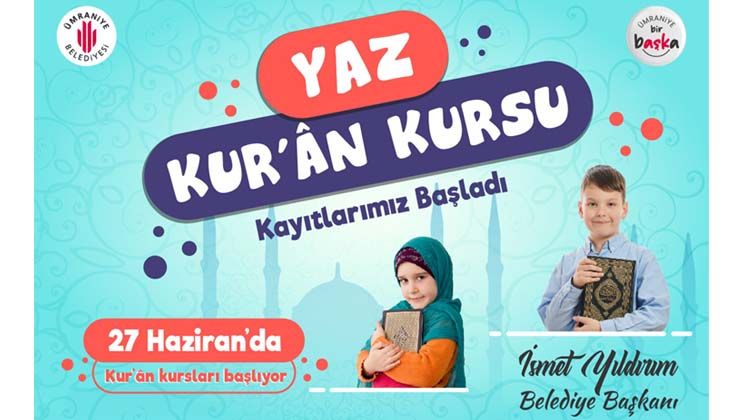Yaz Kur’an kursu kayıtları başladı