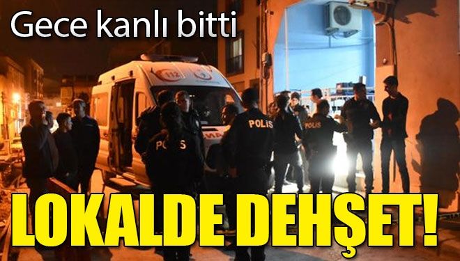 Lokalde kavga kanlı bitti