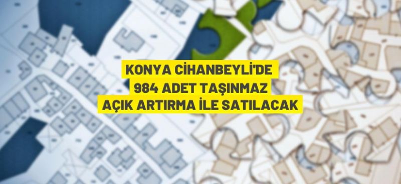 Cihanbeyli Belediye Başkanlığı’ndan taşınmaz satış ihalesi Ana Sayfa Manşetler