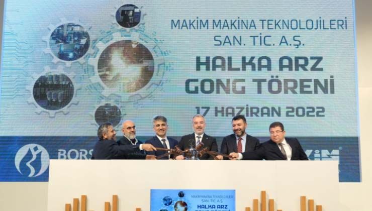 Borsa İstanbul’da gong Makim Makina için çaldı