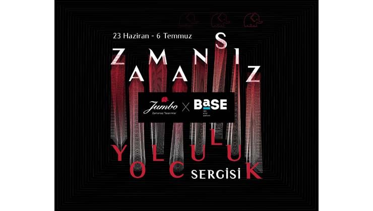 BASE X Jumbo “Zamansız Yolculuk” sergisi kapılarını açıyor