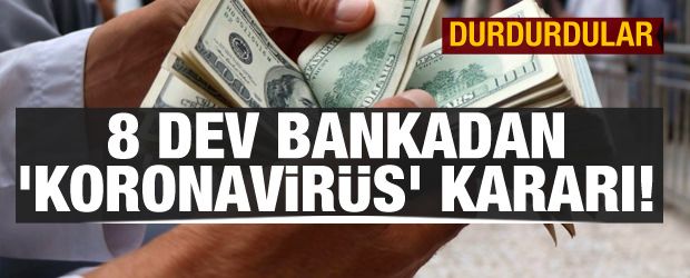 ABD’de 8 büyük bankadan ortak karar!