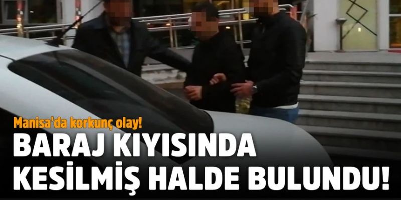 Manisa’da korkunç olay!..