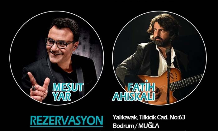 Fatih Ahıskalı ile Mesut Yar İlk kez Yalıkavak Pupa’da