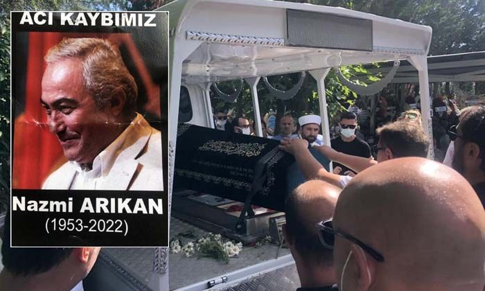 Nazmi Arıkan, son yolculuğuna uğurlandı