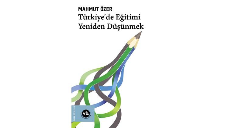 Milli Eğitim Bakanı Mahmut Özer’in kaleminden Türkiye’de eğitimin son 20 yıllık dönüşümü