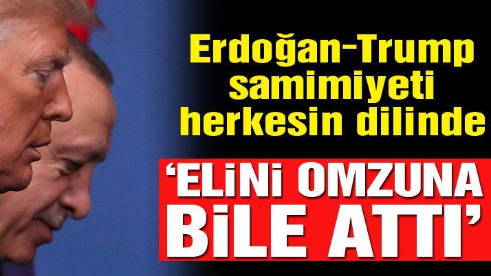 ERDOĞAN-TRUMP YAKINLAŞMASI…