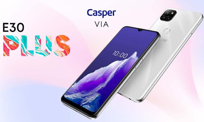 Casper’in yeni telefonu VIA E30 Plus satışa çıktı