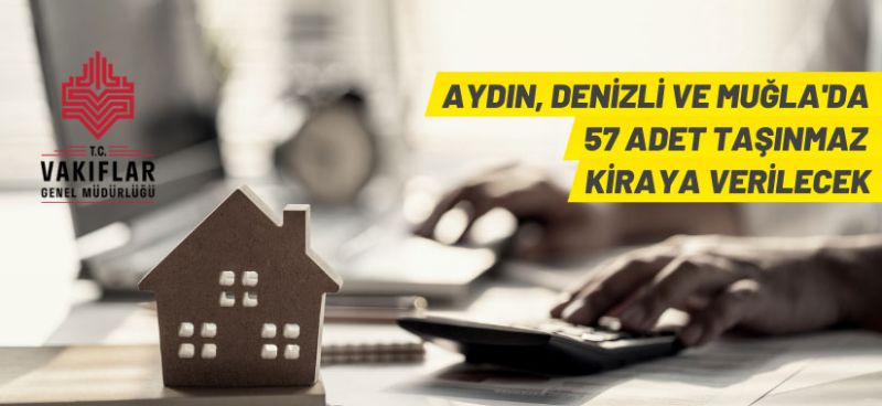 Aydın Vakıflar Bölge Müdürlüğü’nden kiralık taşınmazlar