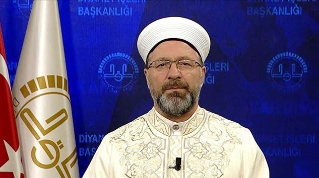 Diyanet İşleri Başkanı Erbaş koronavirüse yakalananların şifa bulması için dua edecek
