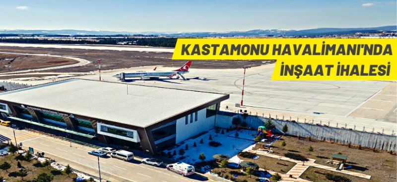 Kastamonu Havalimanı’nın apronu genişletilecek