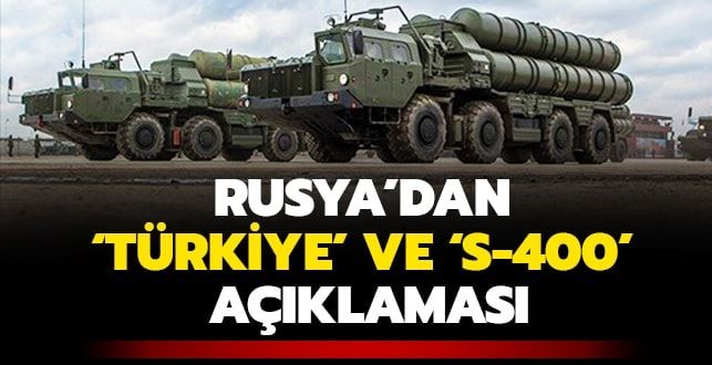 Rusya: Türkiye ilave S-400 sistemleri alabilir