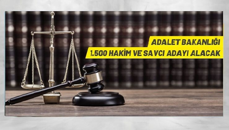 Adalet Bakanlığı, 1500 hakim ve savcı adayı alacak