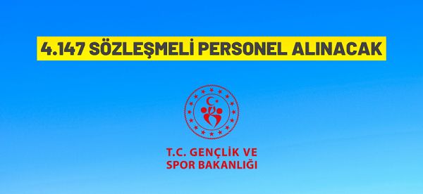 Gençlik ve Spor Bakanlığı 4147 personel alacak
