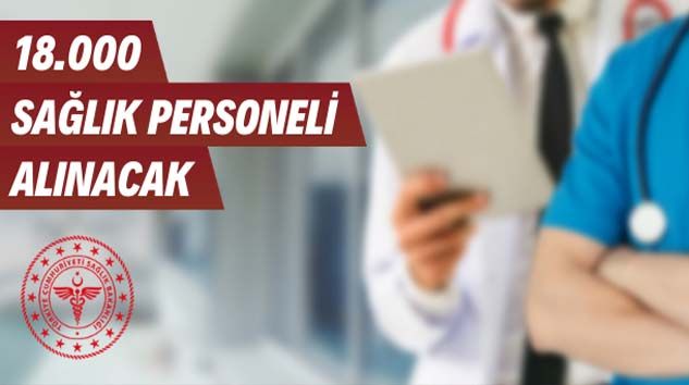 Sağlık Bakanlığı 18.000 Sözleşmeli Sağlık Personeli alacak