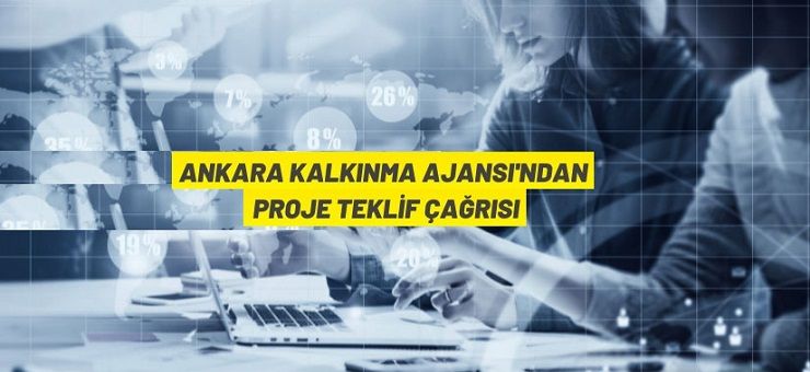 Ankara Kalkınma Ajansı’ndan proje teklif çağrısı