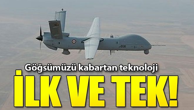 Göğsümüzü Kabartan Teknoloji İlk ve Tek