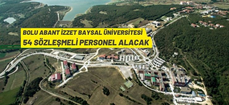 Bolu Abant İzzet Baysal Üniversitesi Sözleşmeli Personel alacak