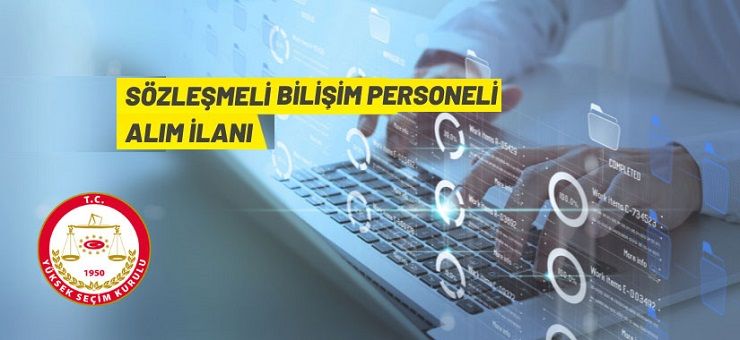 YSK 12 Sözleşmeli Bilişim Personeli alacak