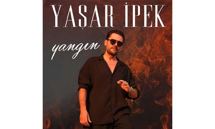 Yaşar İpek’in yeni şarkısı “Yangın” yayında