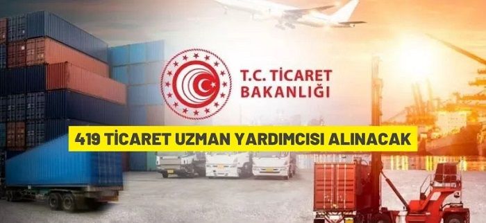 Ticaret Uzman Yardımcısı alım ilanı