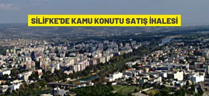 Silifke’de kamu konutları satışa çıkarıldı