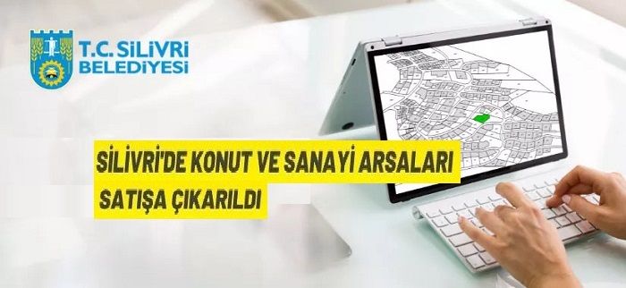 Silivri Belediyesi’nden arsa satış ihalesi
