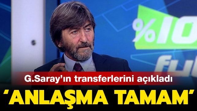 Rıdvan Dilmen, Galatasaray’ın yeni transferlerini açıkladı