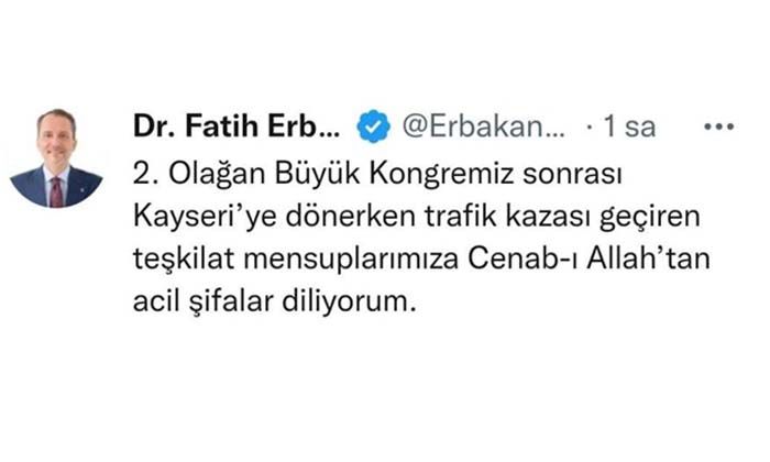 Fatih Erbakan’dan ‘Geçmiş Olsun’ mesajı
