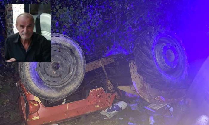 Sinop’ta devrilen traktörün altında kalan Sabri Özleyen hayatını kaybetti
