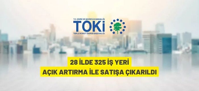 TOKİ 28 İlde 325 iş yeri satacak