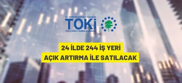 TOKİ’den satılık 244 iş yeri