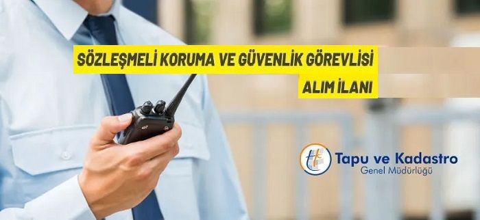 Tapu ve Kadastro Genel Müdürlüğü Sözleşmeli Personel alacak