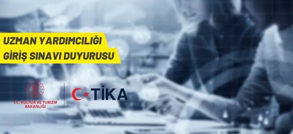 TİKA uzman yardımcısı alacak