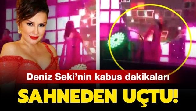 Deniz Seki’nin kabus dakikaları!