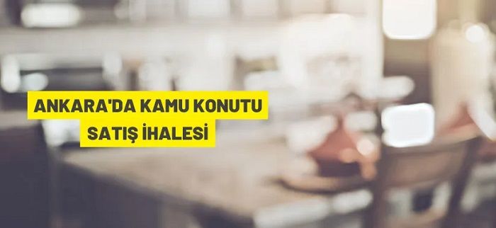 Ankara’da 4 adet kamu konutu ihaleyle satışa sunuldu