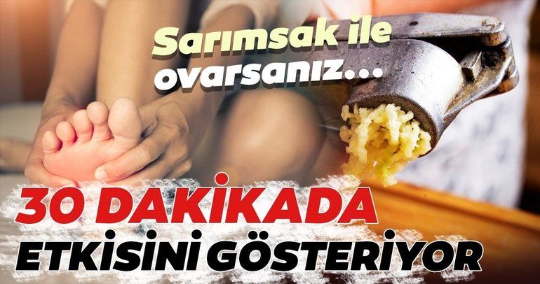 Sarımsak ile ovarsanız faydası inanılmaz!