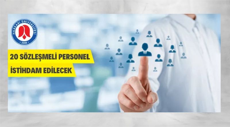Hakkari Üniversitesi Sözleşmeli Personel Alacak Hakkari Üniversitesi Sözleşmeli Personel Alacak