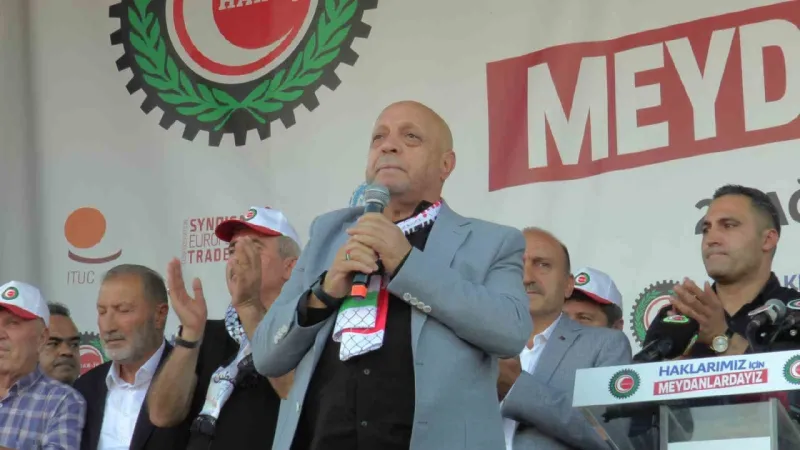 HAK-İŞ Genel Başkanı Arslan: "Türkiye zor günlerden geçiyor fakat hep birlikte aşacağız"