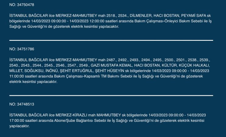 Megakente uyarı! Yüzlerce adreste elektrikler saatlerce kesilecek! (14 Mart) Megakente uyarı! Yüzlerce adreste elektrikler saatlerce kesilecek! (14 Mart)