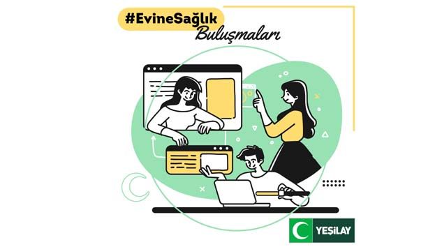 Yeşilay’dan uzman isimler ile #EvineSağlık Buluşmaları