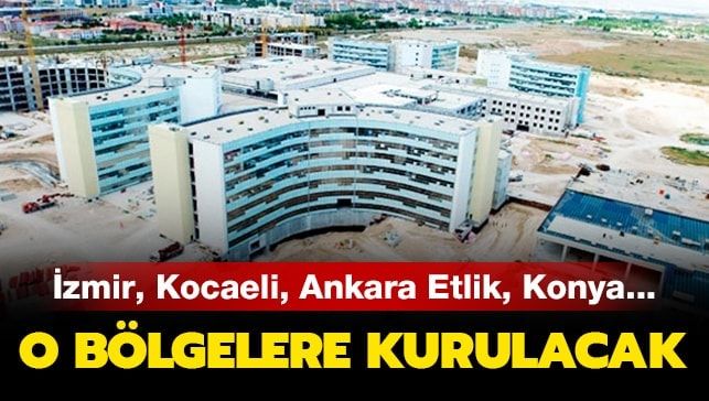 Yeni şehir hastaneleri geliyor