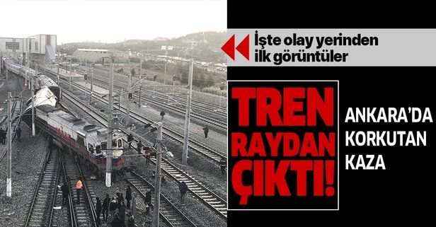 Son dakika: Ankara’da tren kazası!