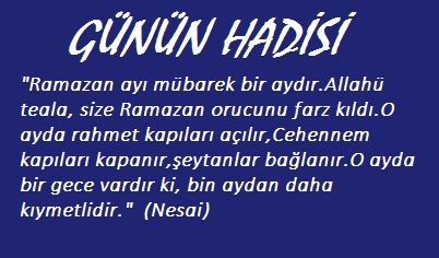 GÜNÜN HADİSİ-1Ramazan 1441