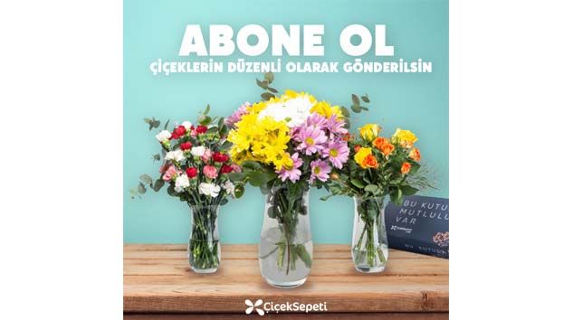 ÇiçekSepeti’nde mutluluğa abone olma dönemi başladı