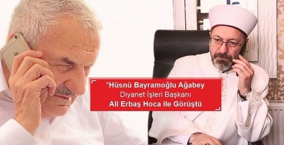 Bediüzzaman’ın Talebesi Hüsnü Bayramoğlu Ağabey Diyanet İşleri Başkanı Ali Erbaş Hoca İle Görüştü
