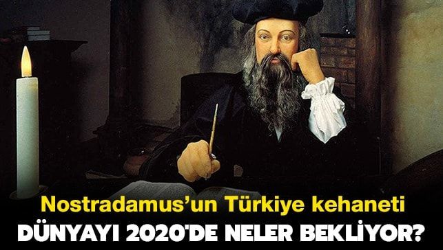 Nostradamus’un 2020 kehanetleri
