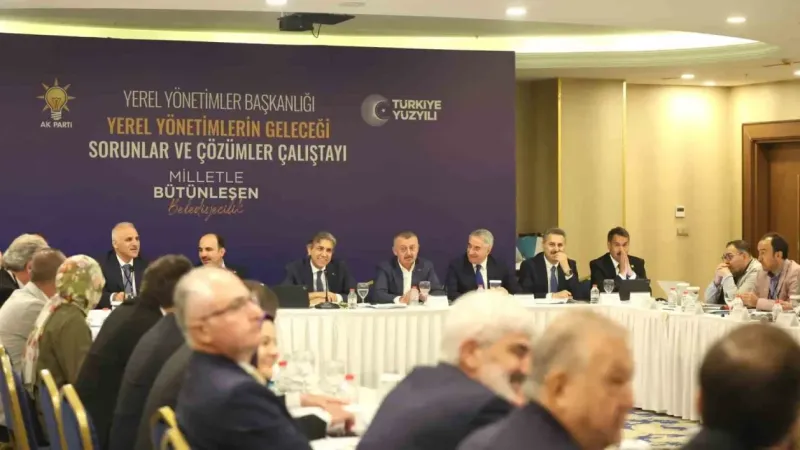 AK Parti’den yerel yönetim hamlesi: Geleceğin belediyeleri için reform süreci hız kazandı